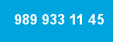 989 933 11 45